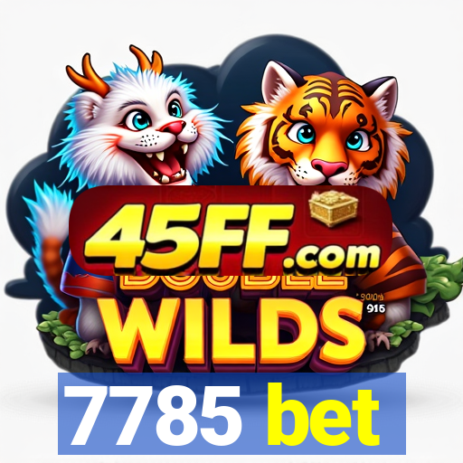 7785 bet